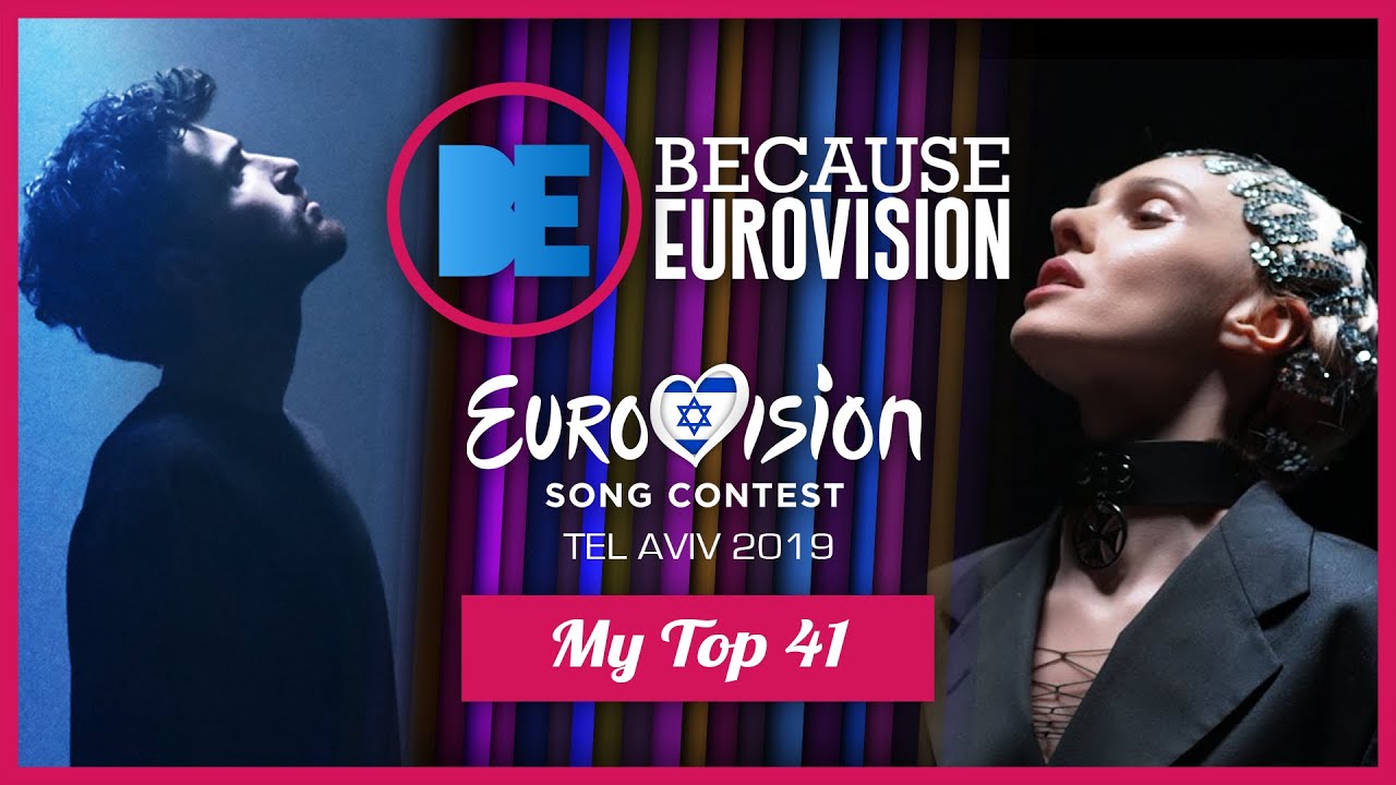 Eurovision 2019 - Top 41 by BecauseEurovision