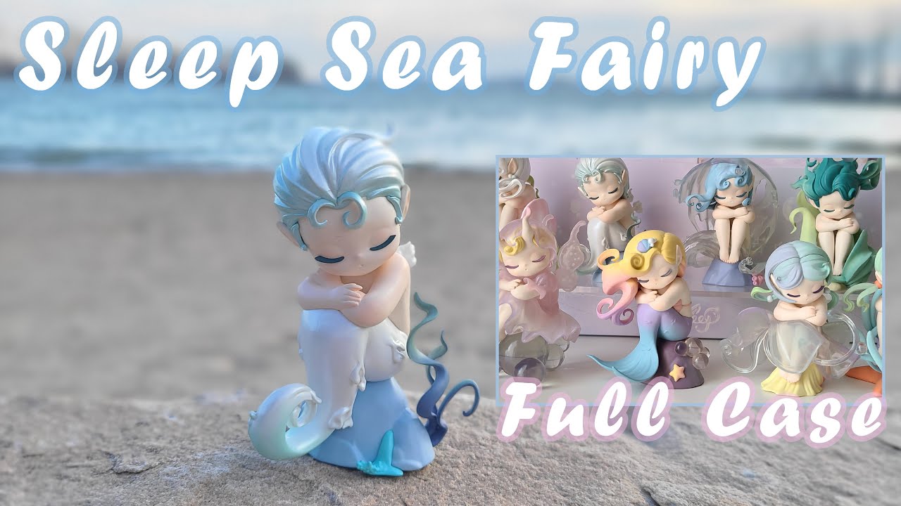 Sleep Sea Fairy by 52 Toys (Full Case Unboxing)