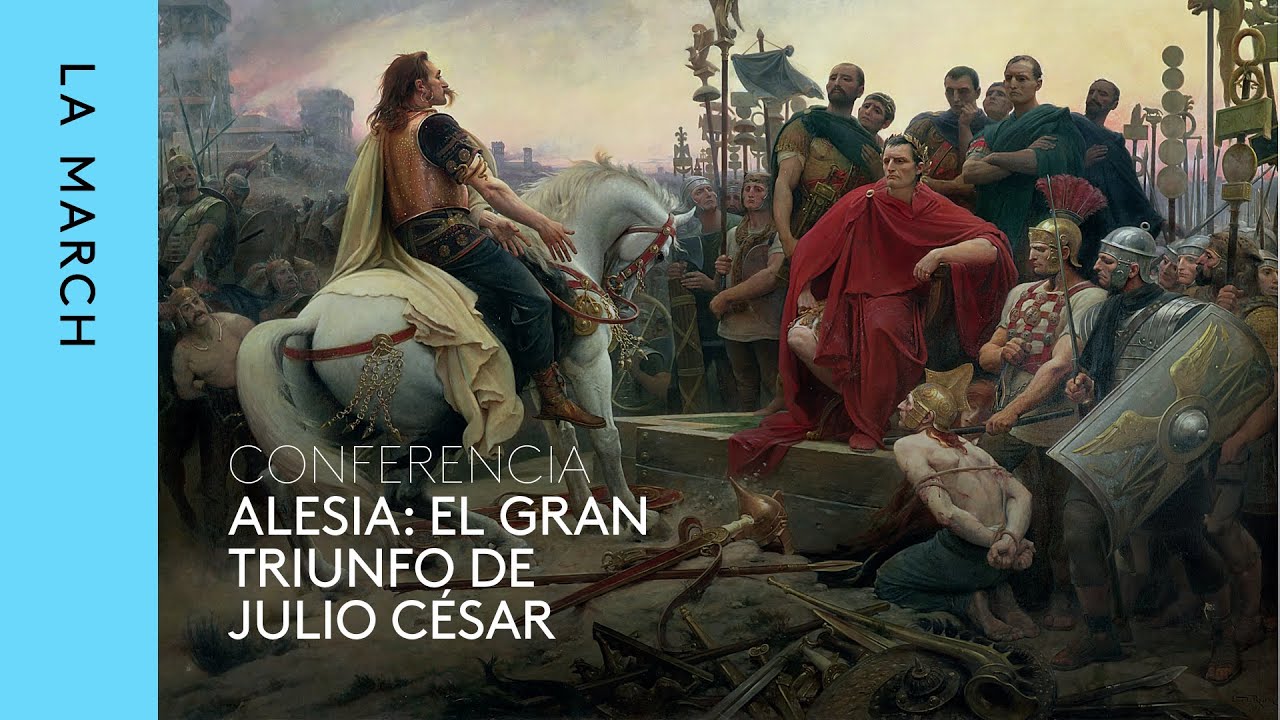 Batallas de Roma (I) | Alesia · La March