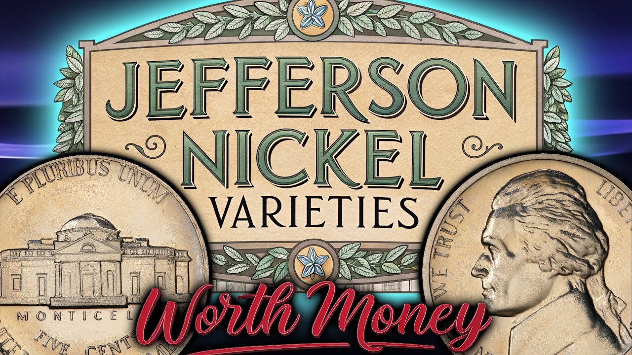 Jefferson Nickel Varieties Worth Money That You Can Look For