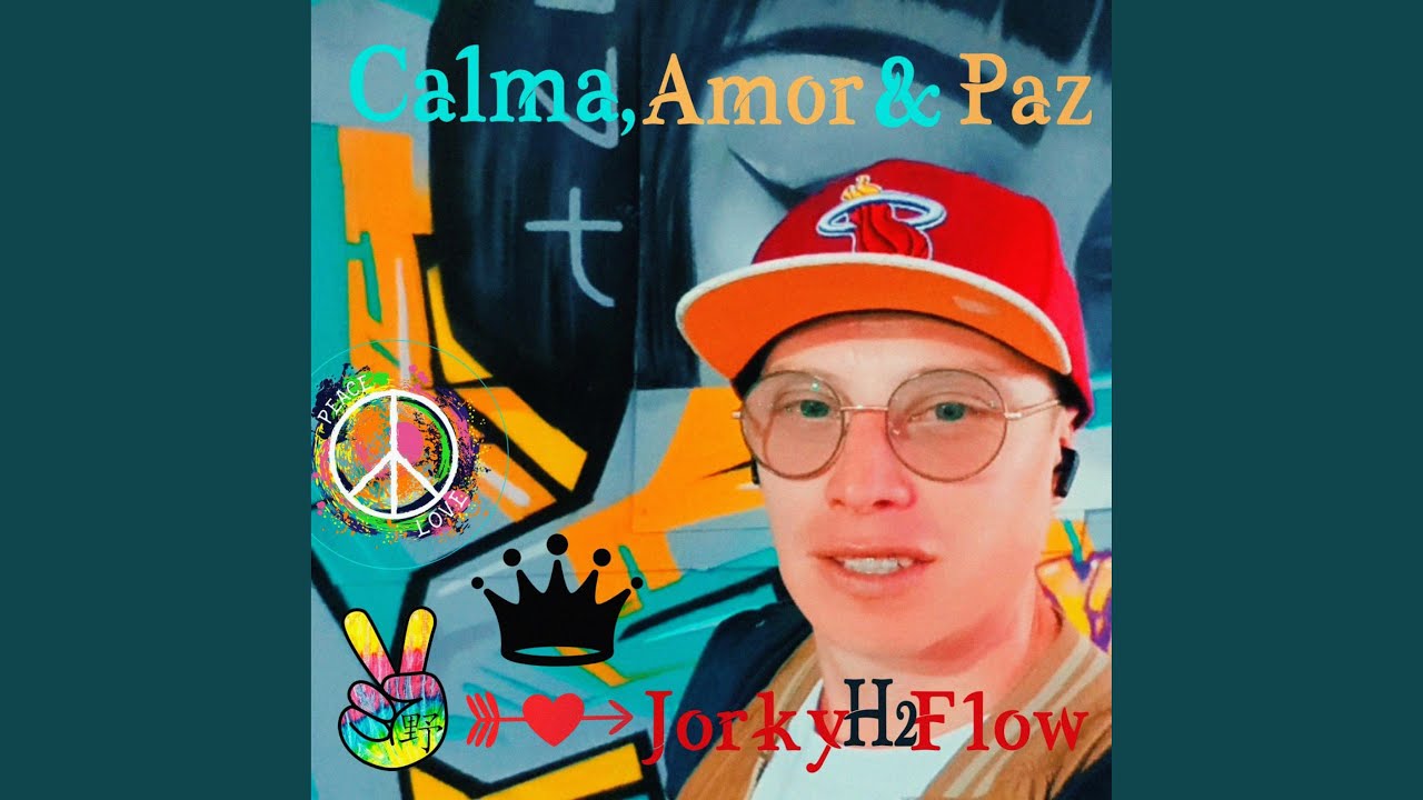Calma,Amor & Paz.