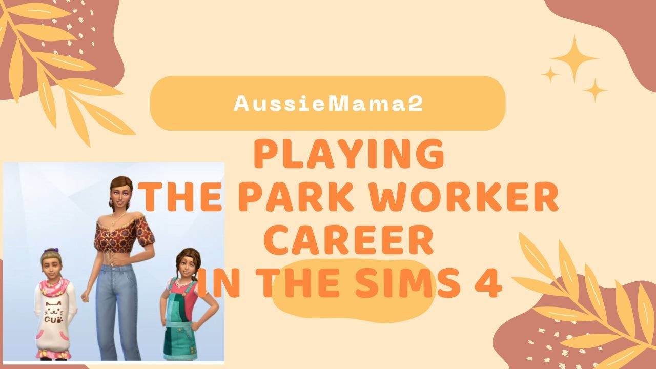 Playing the Park Worker Career in the Sims 4