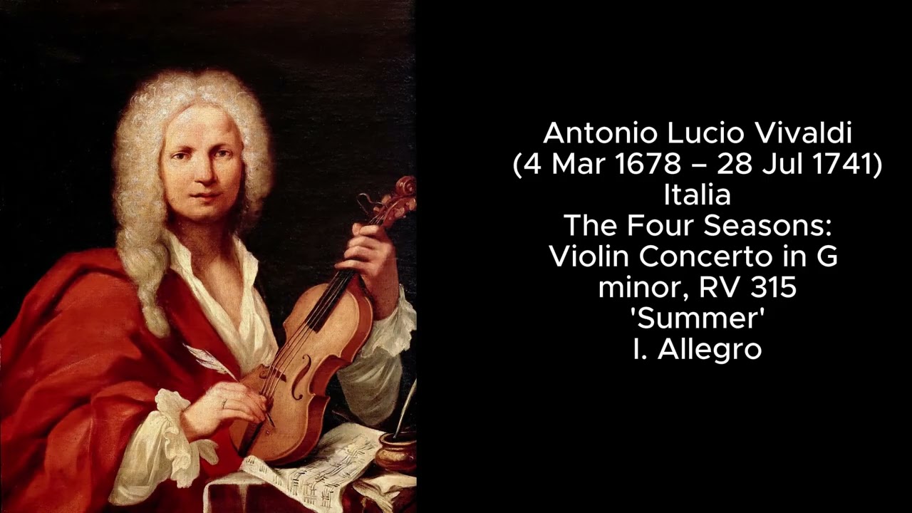 Antonio Vivaldi The Four Seasons: Summer - I. Allegro