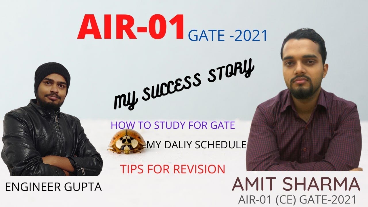 PART-2 | GATE 2021TOPEER | AMIT SHARMA | AIR-01, Full success story with Engineer Gupta
