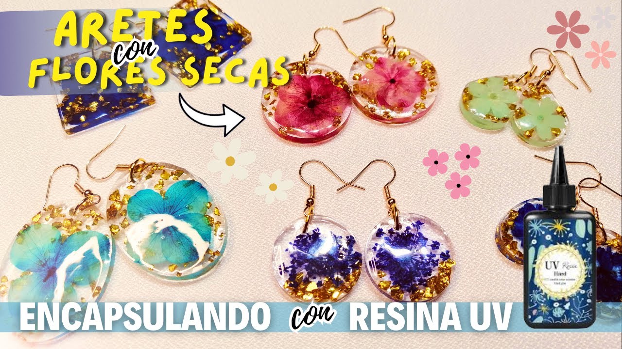 Como ENCAPSULAR FLORES SECAS en RESINA UV /ARETES PERSONALIZADOS Paso a Paso