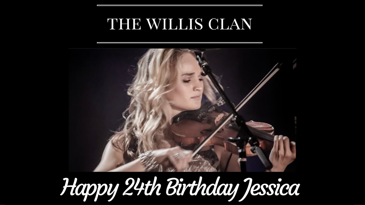 The Willis Clan | Happy 24th Birthday Jessica