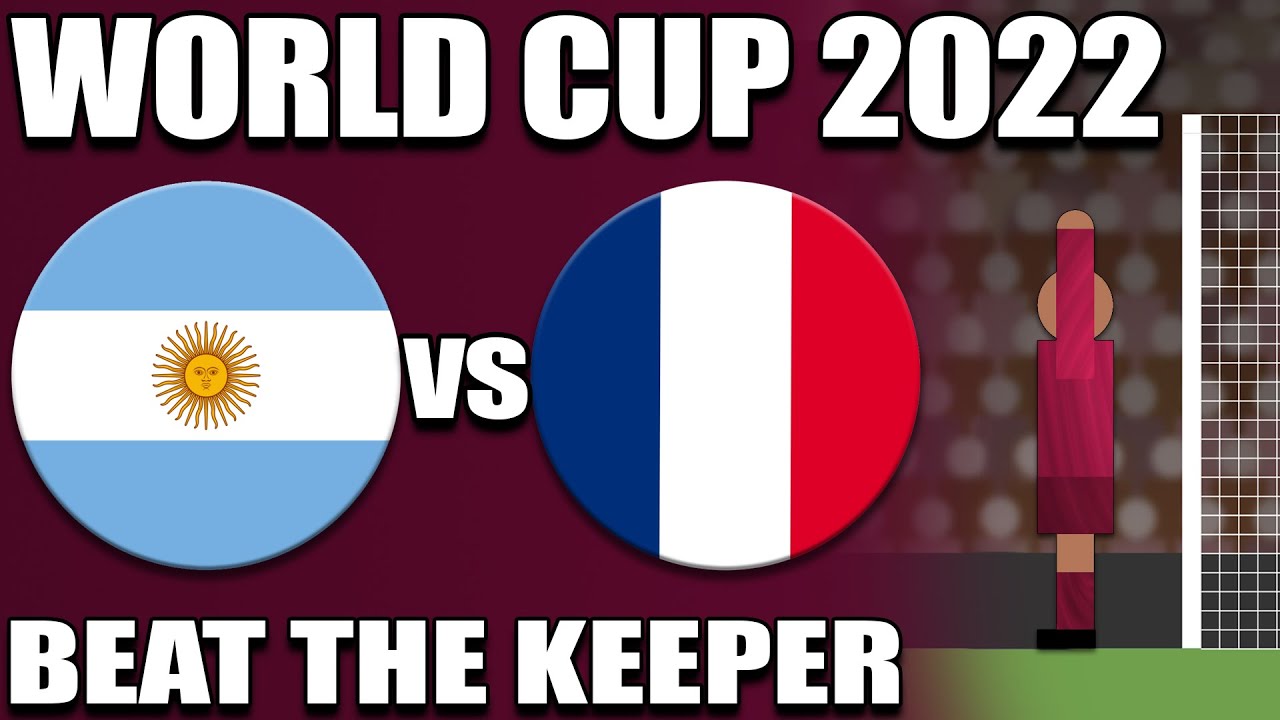 WORLD CUP FINAL 2022 - Beat The Keeper - Argentina vs France - 5 Minute Match