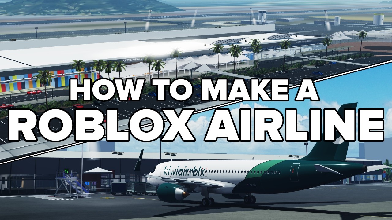 HOW TO SET UP YOUR FIRST AIRPORT -  How to Make a Roblox Airline - Episode 4