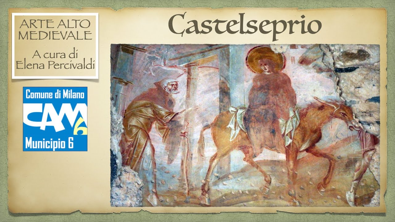 Castelseprio: storia e arte del Castrum