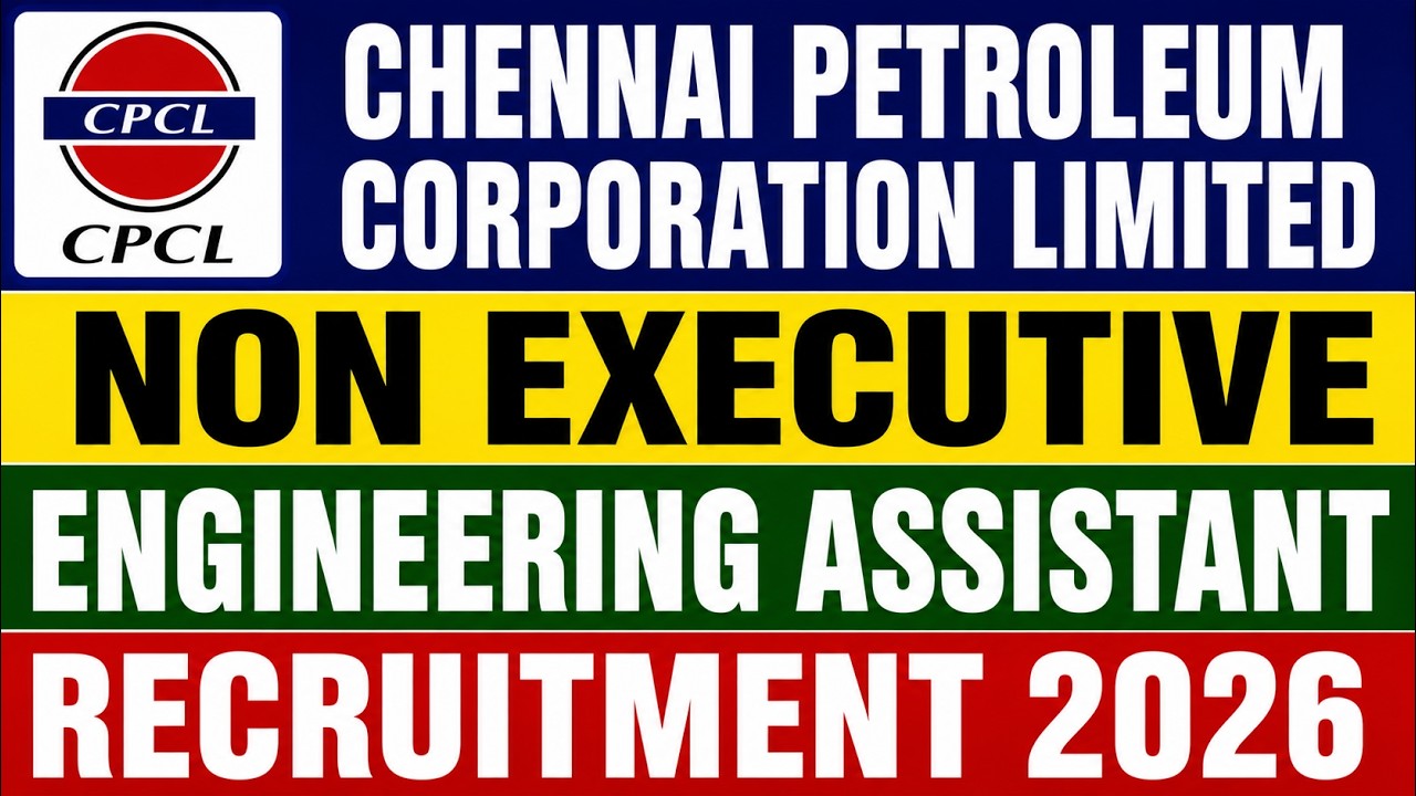 Chennai Petroleum Corporation Limited Non Executive Junior Engineering Assistant-IV Recruitment 2026