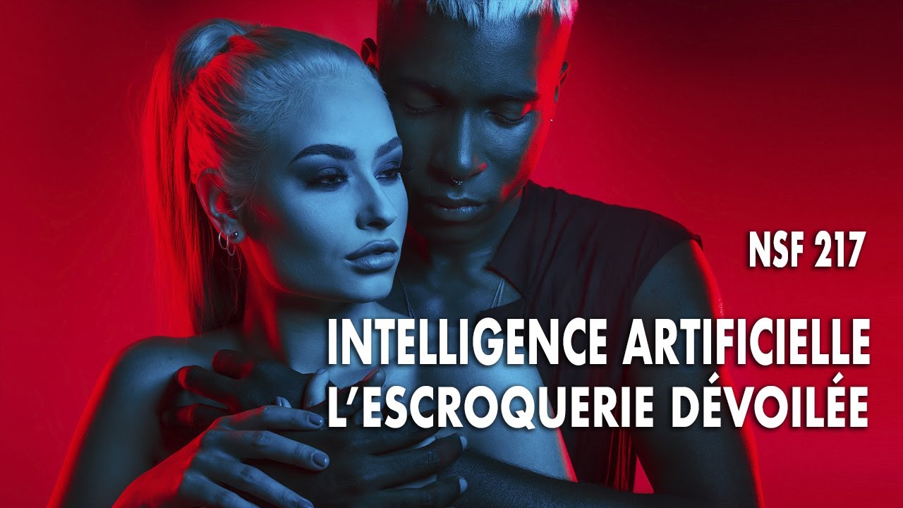 [#NSF 217] - Intelligence artificielle et photo : l'escroquerie dévoilée