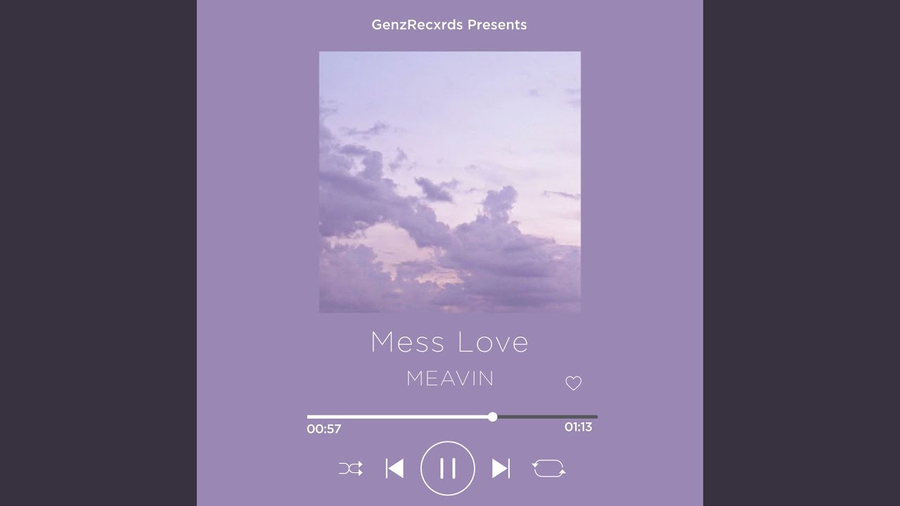 Mess Love