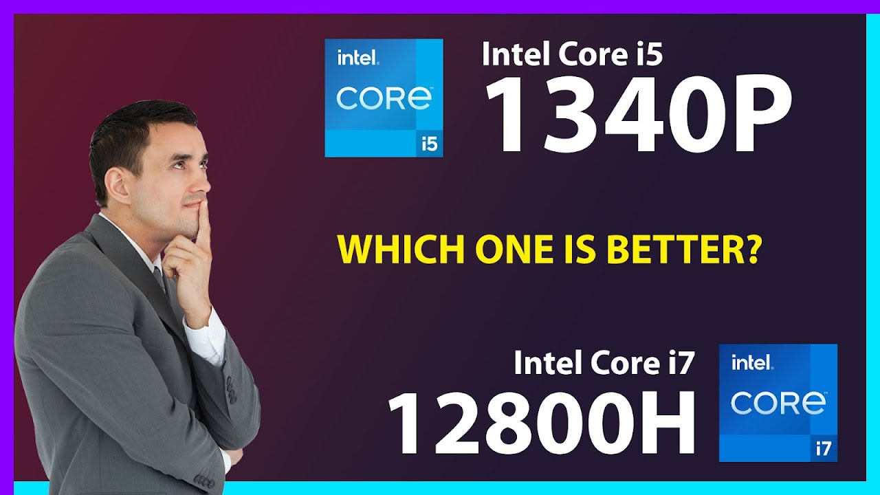 INTEL Core i5 1340P vs INTEL Core i7 12800H Technical Comparison