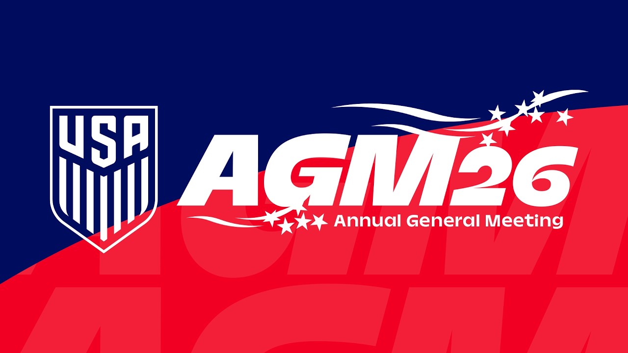 2026 U.S. Soccer Annual General Meeting: National Council Meeting