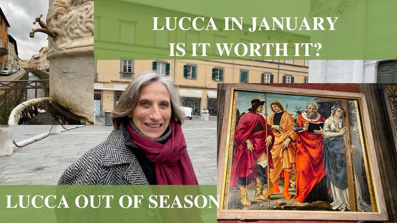 LUCCA IN JANUARY - IS IT WORTH IT? TUSCANY IN WINTER