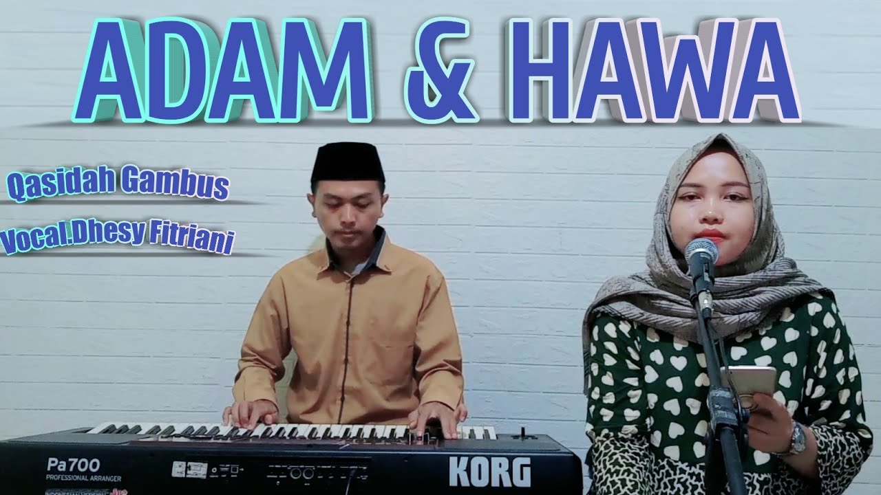 Adam Dan Hawa - Voc.Dhesy Fitriani || Qasidah Gambus