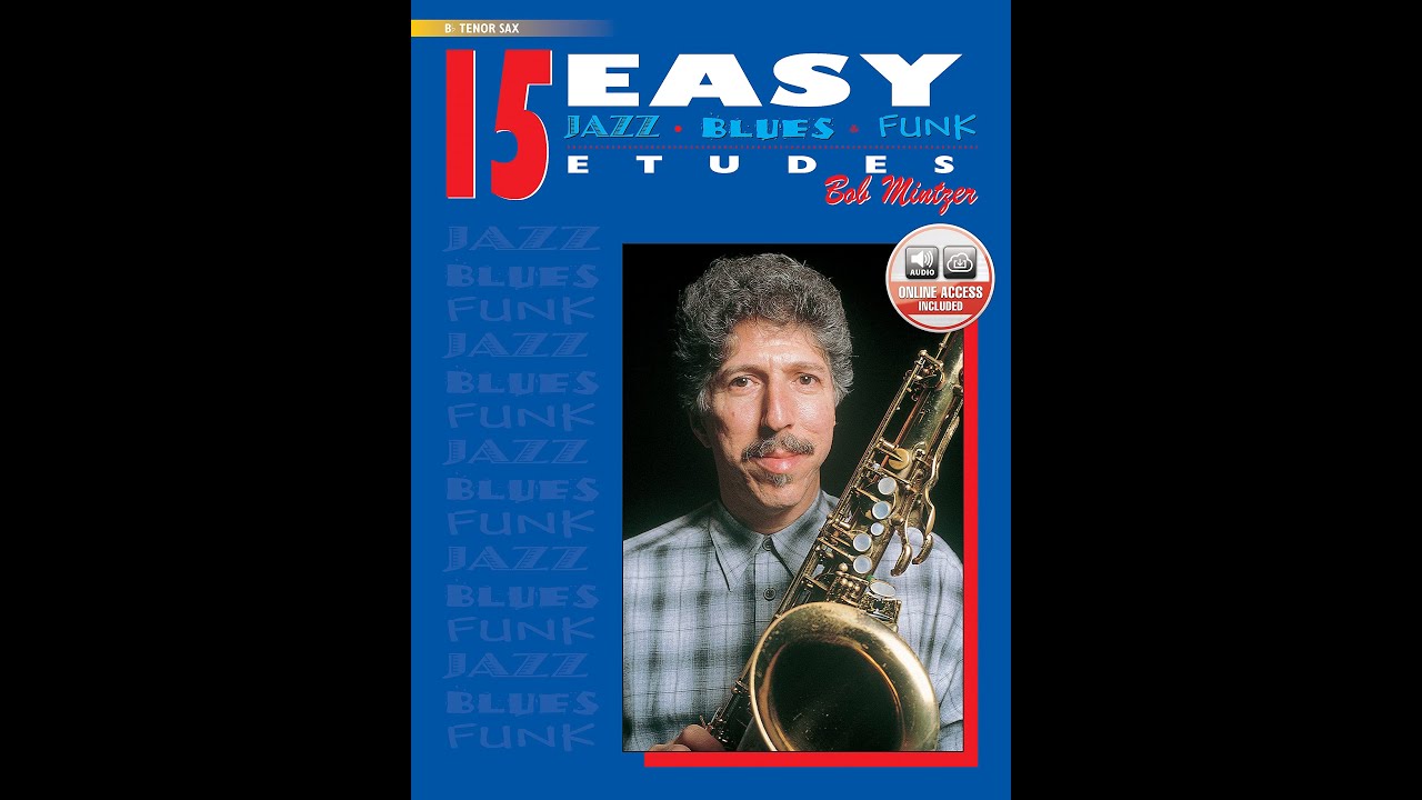 15 Easy Jazz Blues Funk Etudes (Eb Instruments) - Bob Mintzer