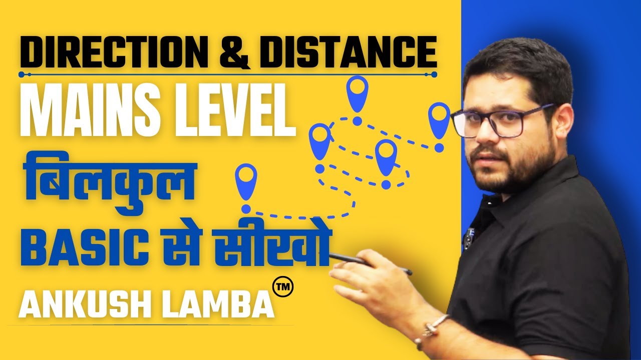 🍁  Distance & Direction Mains Level - बिलकुल Basic से सीखो | All Bank Exam 2023 | Ankush Lamba
