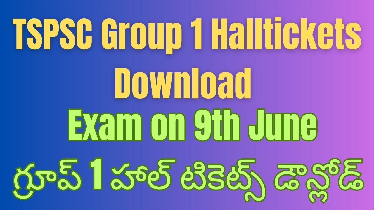 How To Download TSPSC Group 1 Prelims Hall Ticket 2024 || TSPSC Group 1 Hall Ticket Download Link
