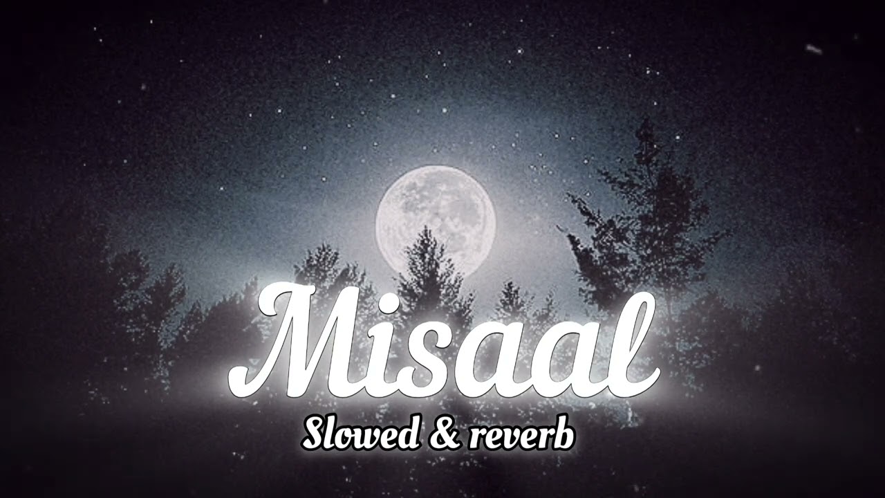 Misaal : Satinder Sartaj ( Slowed And Reverb ) Latest Punjabi Song @LOVEDEEPSINGH_VLOGS