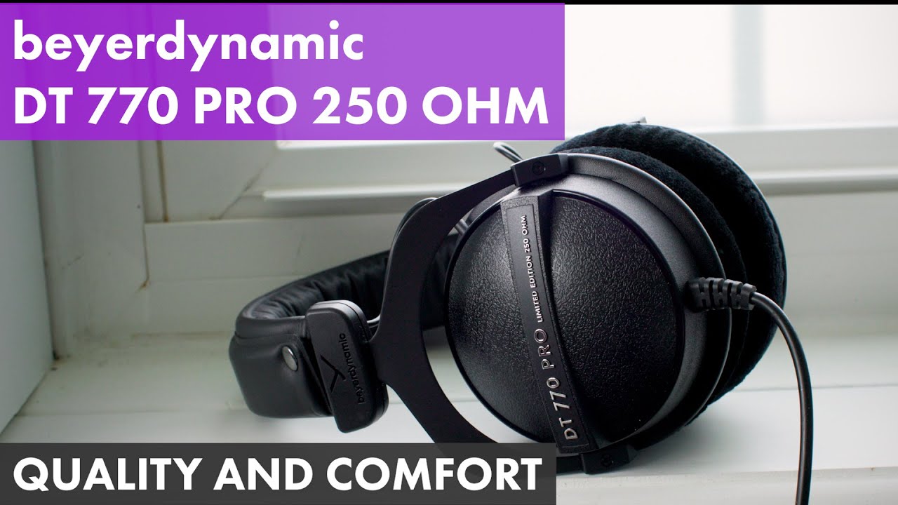 Beyerdynamic DT 770 Pro (250 Ohm) &ndash; Are They Worth It for Editing & Mixing?