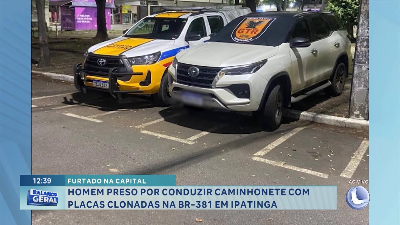 Furtado na capital: Homem é preso com caminhonete de placas clonadas na BR-381.
