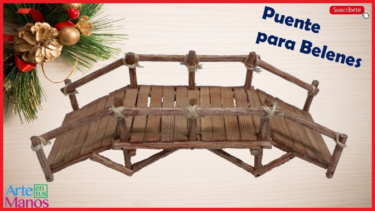 🔴Cómo Hacer un PUENTE para BELENES con Palitos, Tutorial Arte en Tus Manos