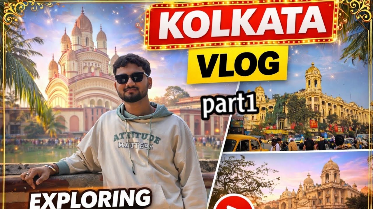 Day 01 in Kolkata | Part 1