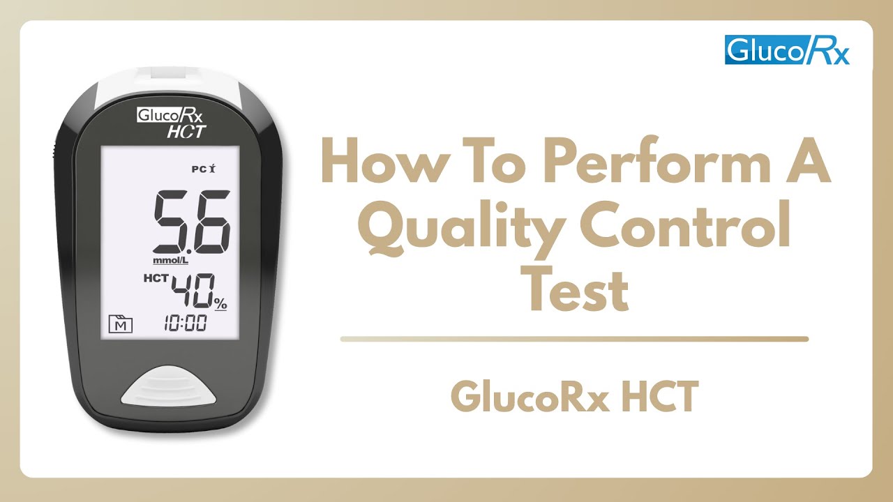 How to perform a Quality Control test on a GlucoRx HCT meter