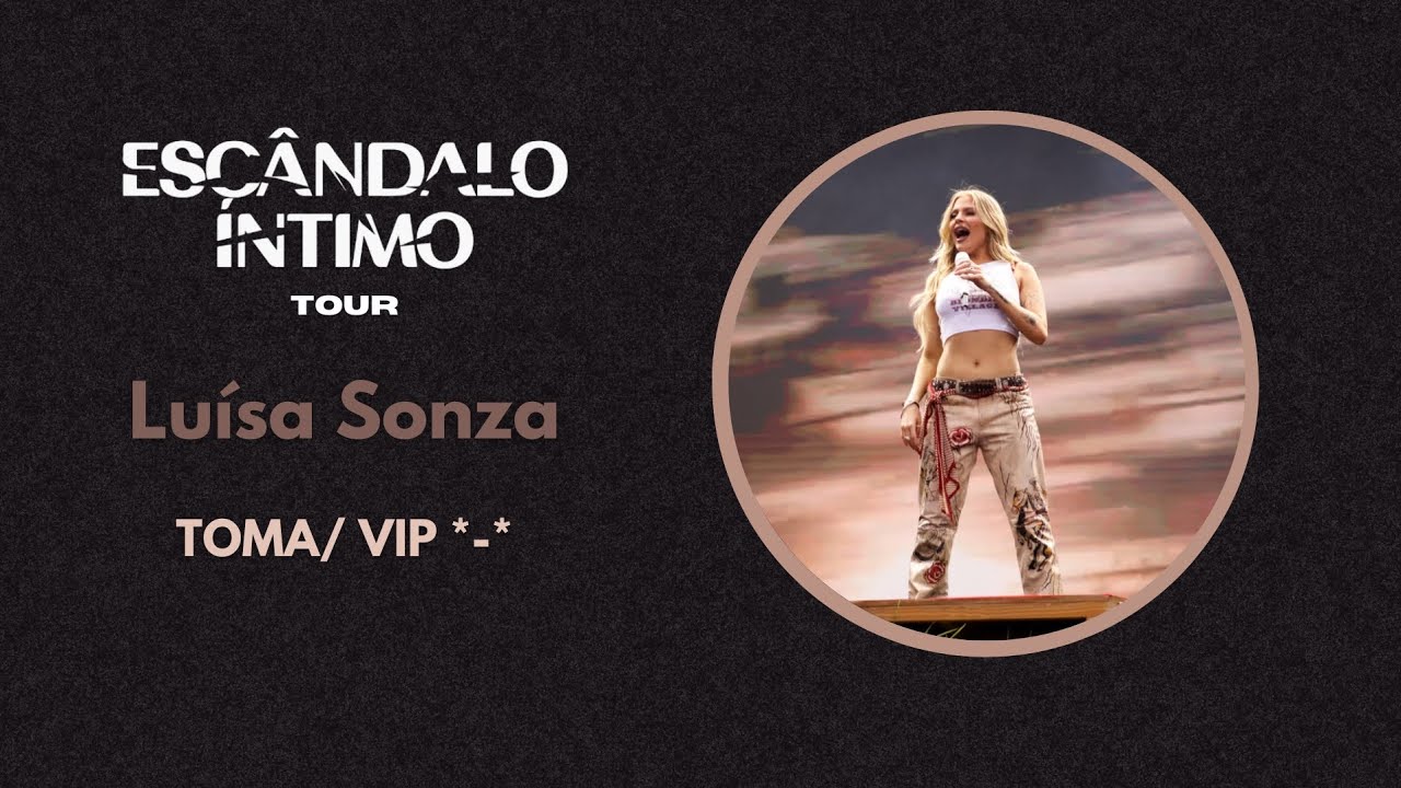 Luísa Sonza - TOMA/ VIP *-* (Live at Lollapalooza Brasil 2024 Studio Version)