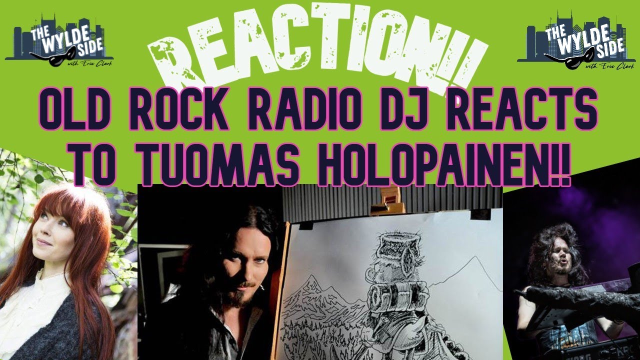 [REACTION!!] Old Rock Radio DJ REACTS to TUOMAS HOLOPAINEN ft. 