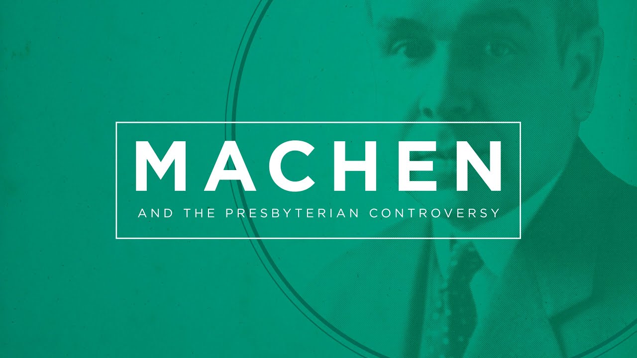 J. Gresham Machen: Fighter of the Good Fight
