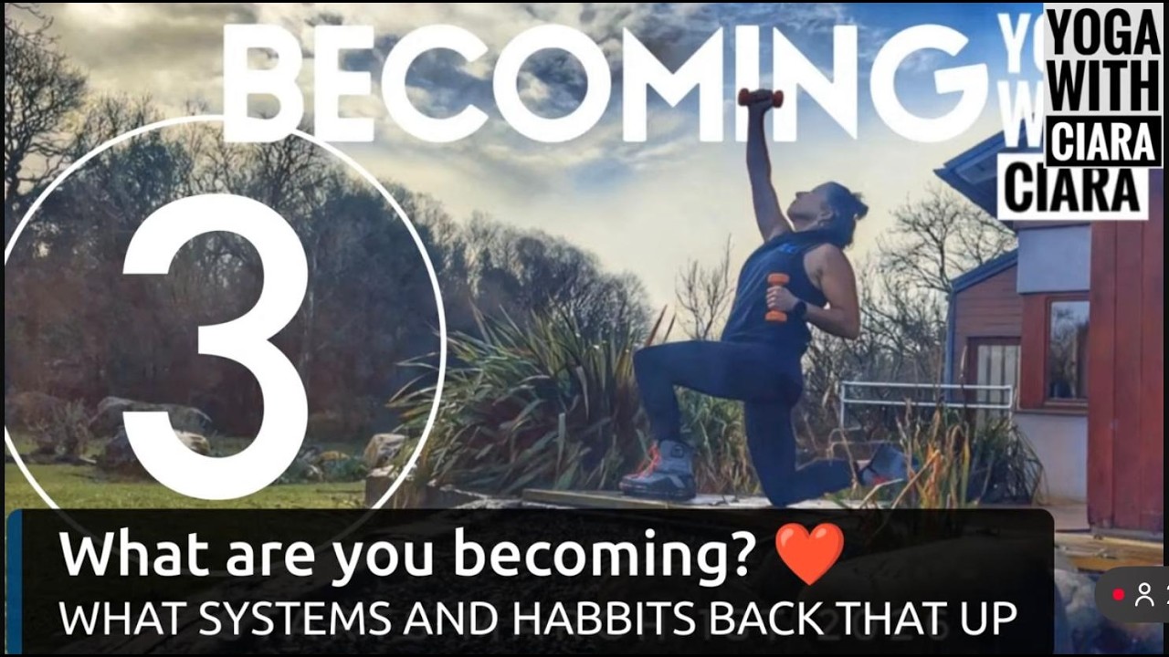 DAY 3: BECOMING : 21-Day Yoga Journey with Ciara