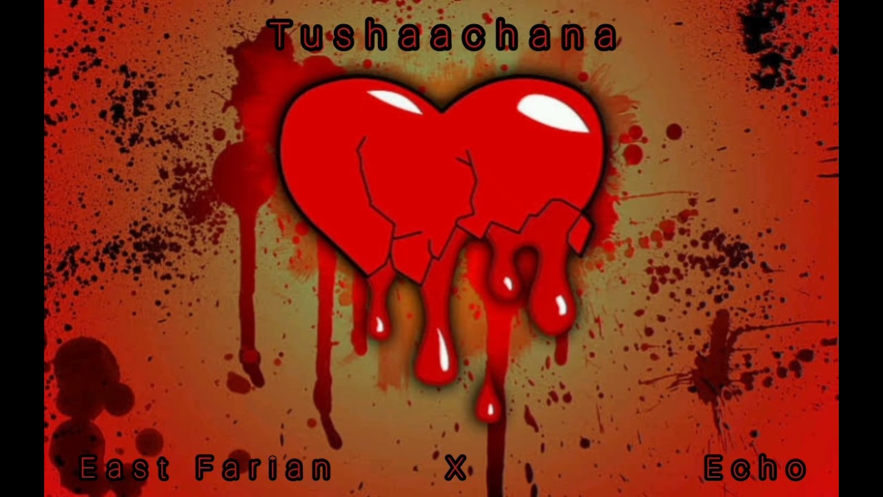 East Farian X Echo - Tushaachana (Official Audio)