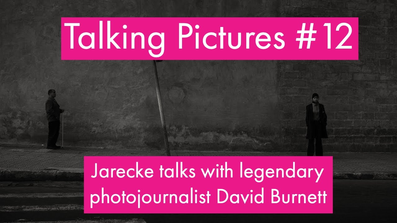 Talking Pictures #12 - Jarecke talks with photojournalist David Burnett (Part Two)