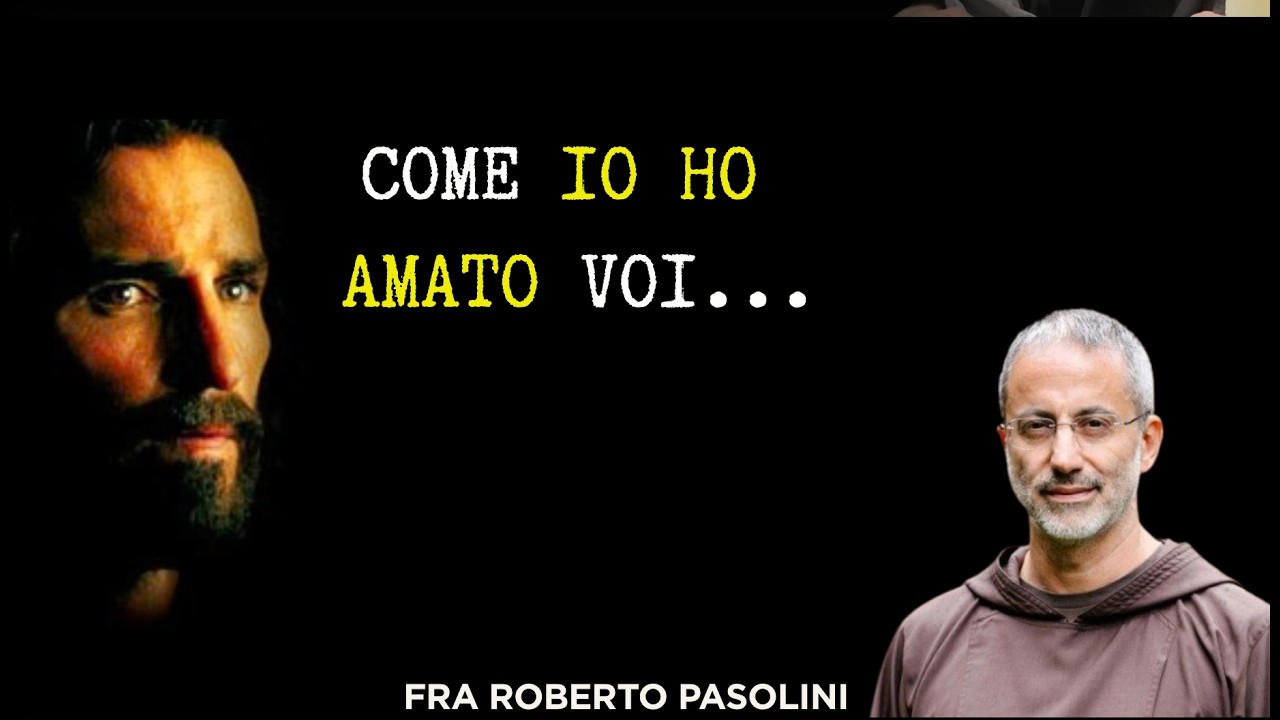 Fra Roberto Pasolini ||  