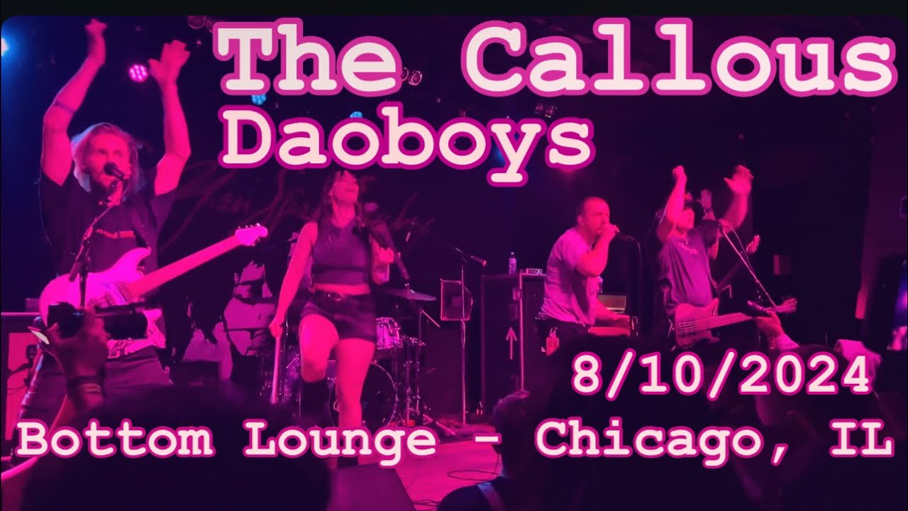THE CALLOUS DAOBOYS - Live (partial set) - 8/10/2024 - Bottom Lounge - Chicago, IL