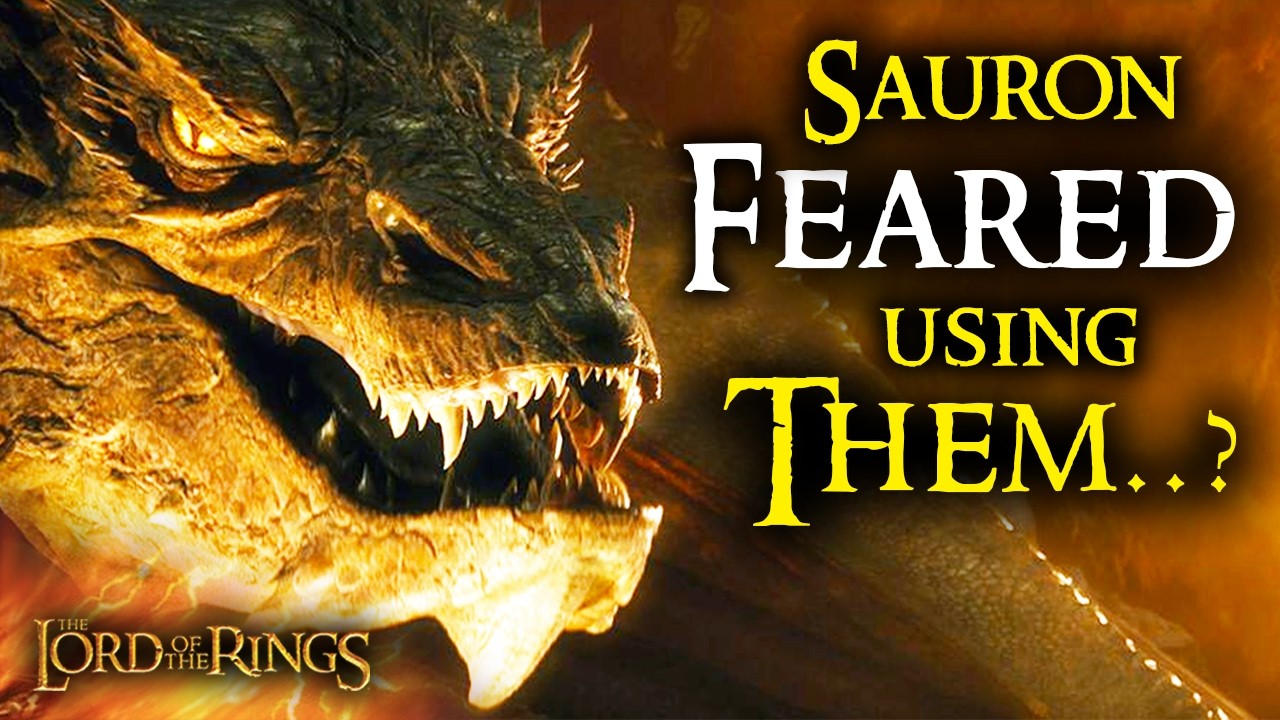 The Real Reason SAURON Was Afraid to Use Any DRAGONS