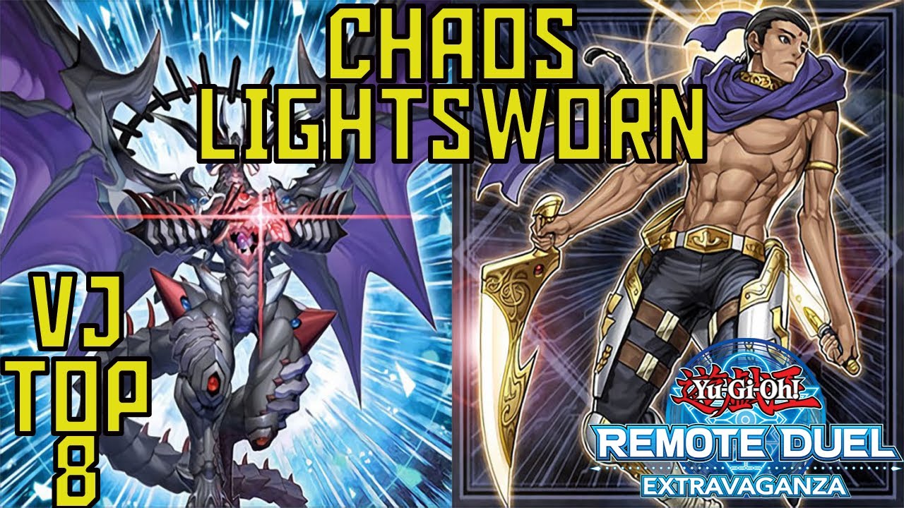 Yu-Gi-Oh! Chaos Lightsworn Deck Profile | Top 8 VJ | UK/IR Remote Duel Extravaganza |