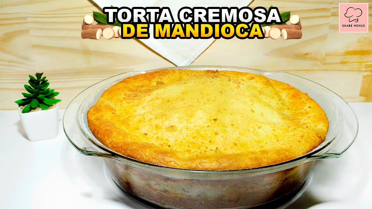 TORTA de MANDIOCA (AIPIM, MACAXEIRA) com RECHEIO de FRANGO CATUPIRY!
