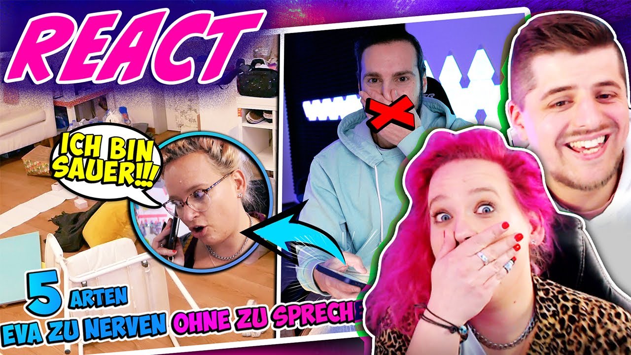 5 ARTEN EVA EXTREM SAUER ZU MACHEN! Wir reagieren auf Spiel mit mir