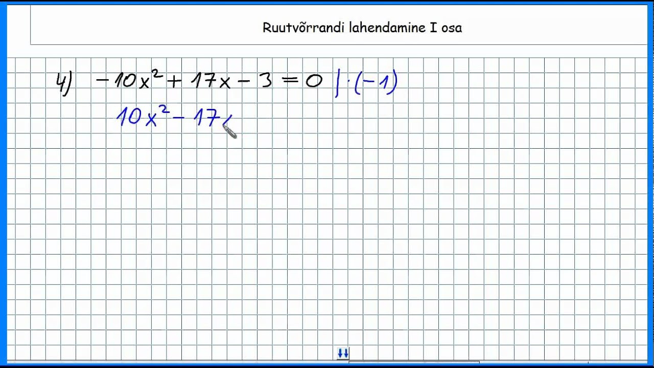 Ruutvõrrandi lahendamine I osa