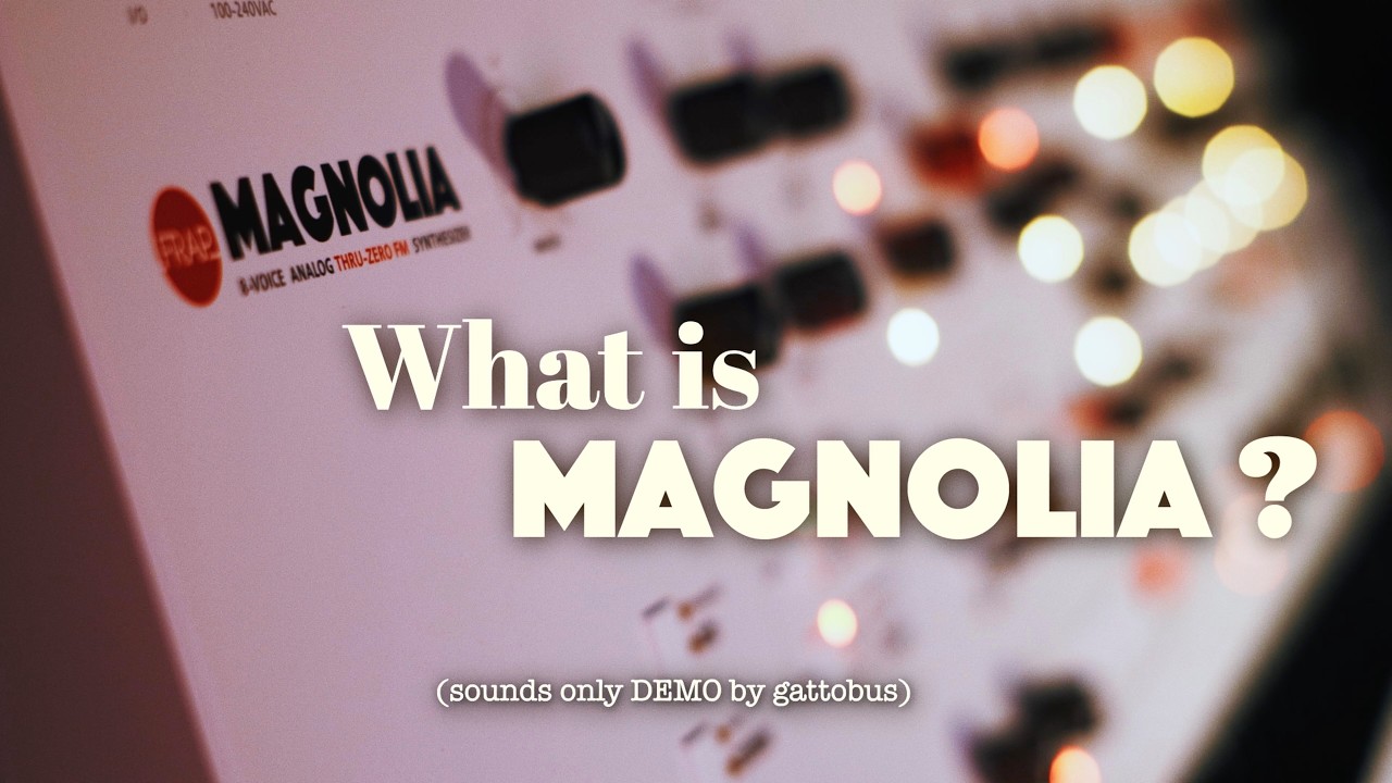 Frap Tools MAGNOLIA - (sounds only DEMO by gattobus)