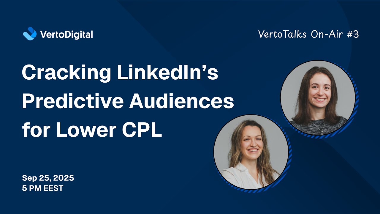 Cracking LinkedIn’s Predictive Audiences for Lower CPL | VertoTalks On-Air #3