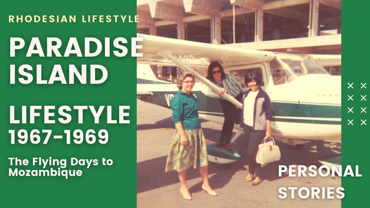 Flying to Paradise Island in Mozambique - Rhodesian Lifestyle 1967 - 1969