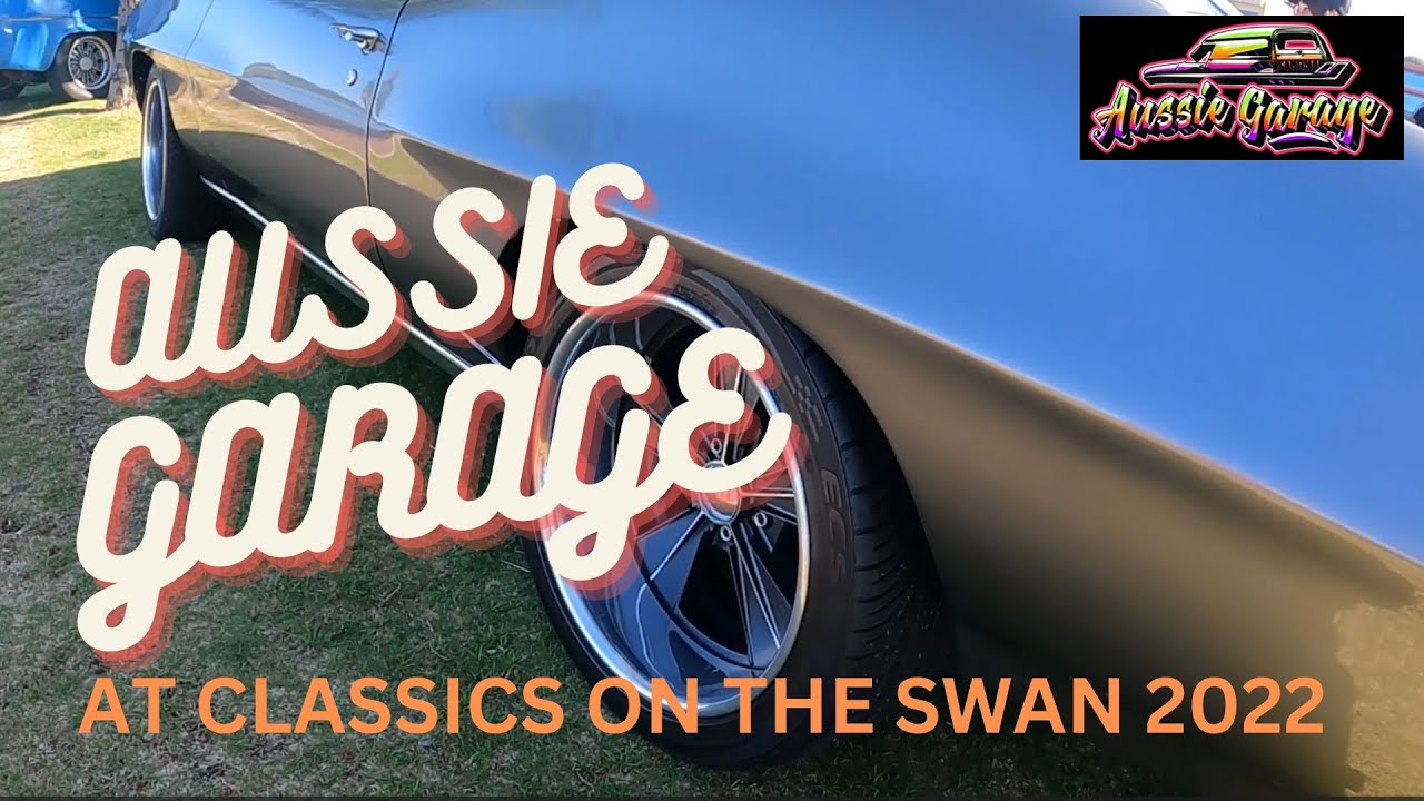 Aussie Garage at Classics on the Swan 2022 at Langley Park, Perth