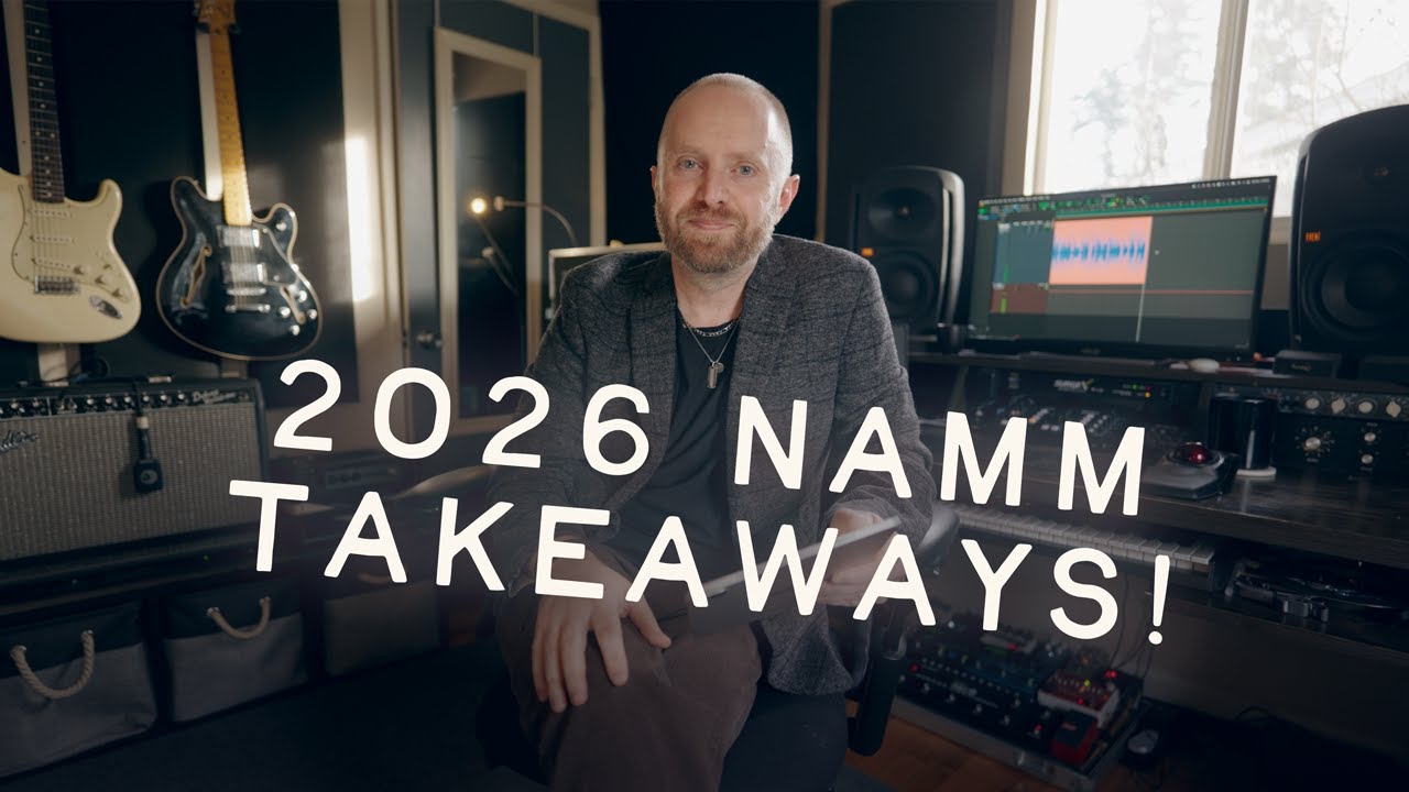 2026 NAMM Takeaways!