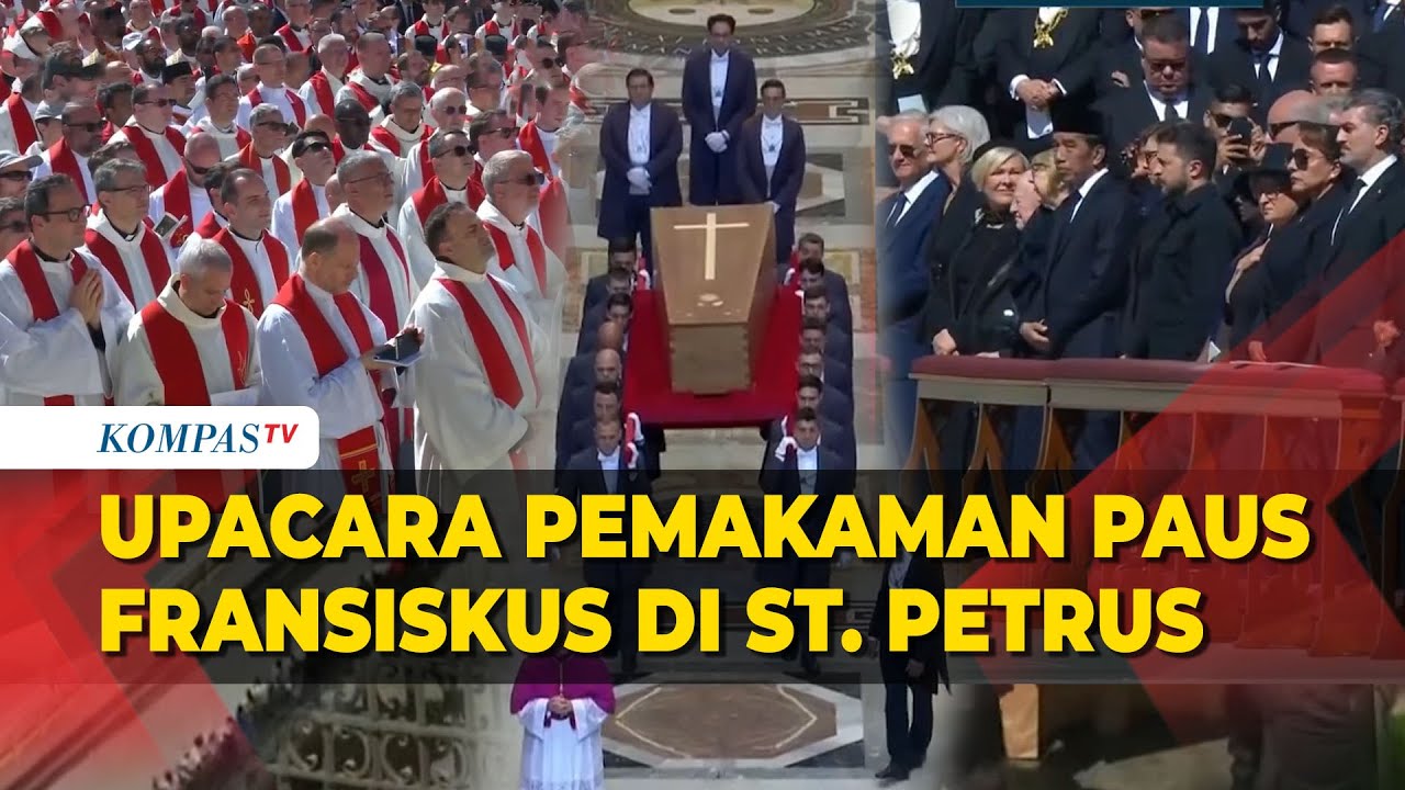 [FULL] Pemakaman Paus Fransiskus: Upacara di Basilika st Petrus, Dimakamkan di Santa Maria Maggiore