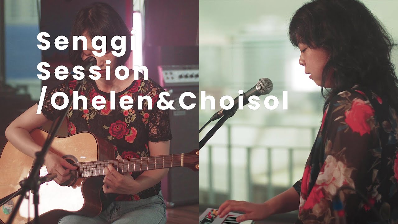 오헬렌&최솔 OHELEN&CHOISOL - Summer | Senggi Session