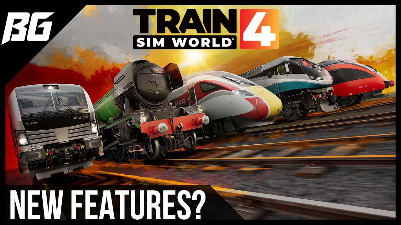 Train Sim World 4 | New Features + Release Date + Pricing